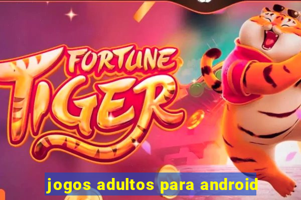 jogos adultos para android